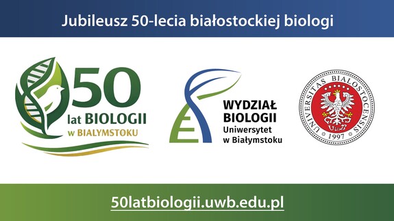50 lat białostockiej biologii uniwersyteckiej
